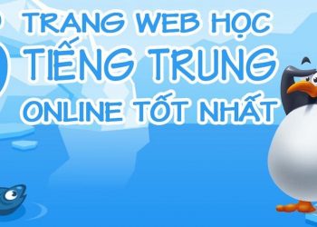 Học tiếng Trung online có kho tài liệu học miễn phí đầy đủ 